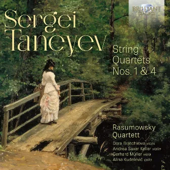 Taneyev: String Quartets Nos. 1 & 4 by Rasumowsky Quartett