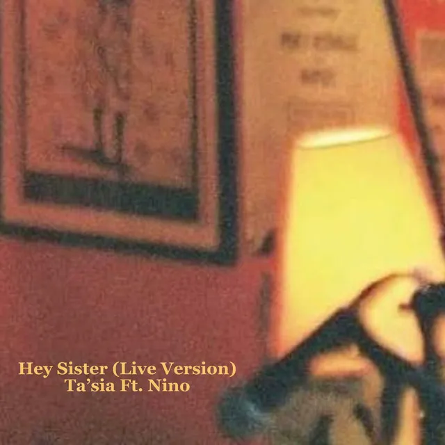 Hey Sister (Live Version)