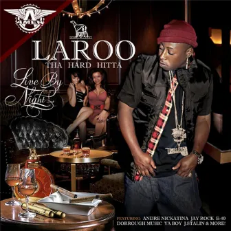 Live By Night by Laroo T.H.H.