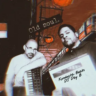 Old Soul by Dj Day B