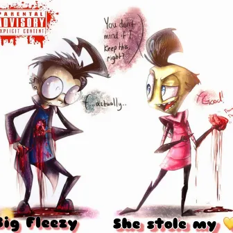 She Stole by Big Fleezy