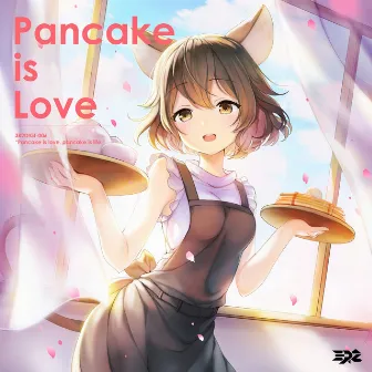 Pancake Is Love by 3R2