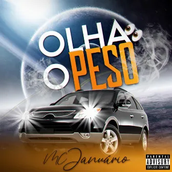 Olha o Peso by Mc Januário