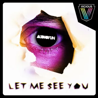 Let Me See You by AudioFun