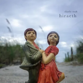 Hiraeth by Charlie Rauh