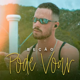 Pode Voar by Beção Oficial