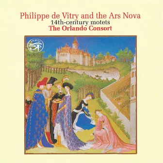 Philippe De Vitry and the Ars Nova by Philippe de Vitry