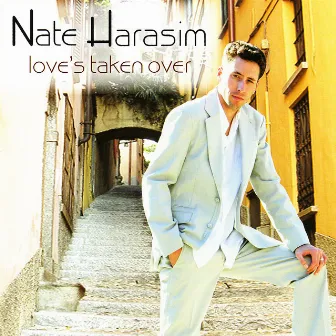 Love's Taken Over by Nate Harasim