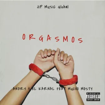 Orgasmos by Mucho Mosty