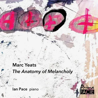 The Anatomy of Melancholy by Marc Yeats