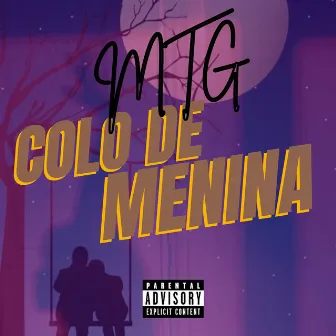 MTG COLO DE MENINA by Dj Luan Gomes