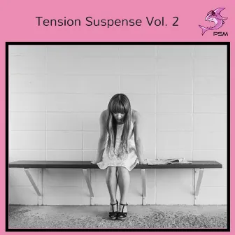 Tension Suspense Vol. 2 by 