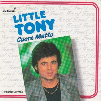 Cuore matto by Little Tony