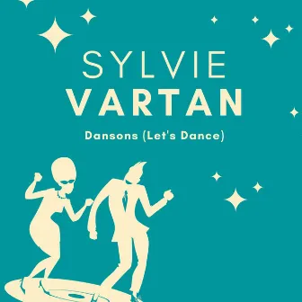 Dansons (Let's Dance) by Sylvie Vartan