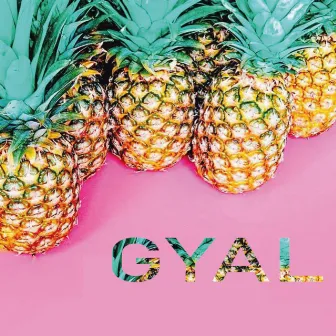 Gyal by HUESX