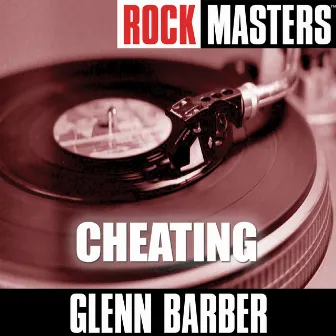 Rock Masters: Cheating by Glenn Barber