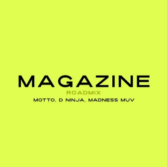 Magazine (Roadmix) by Madness Muv