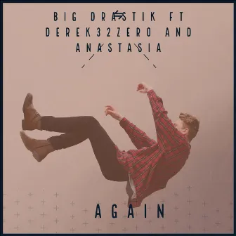 Again by Big Drastik