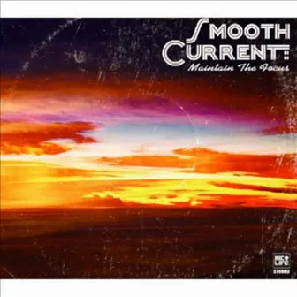 Maintain The Focus by DJ Ryow a.k.a. Smooth Current