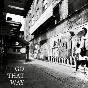 Go That WAY by Elimence