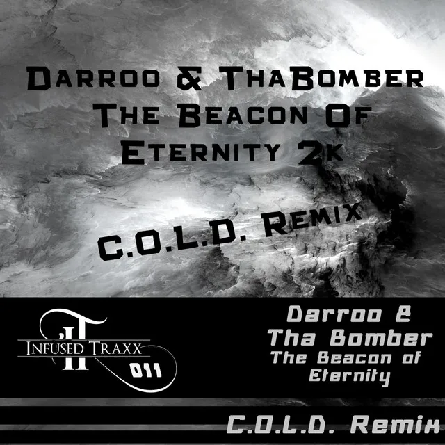 The Beacon Of Eternity 2K - C.O.L.D. Remix