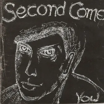 You by Second Come