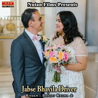 Jabse Bhayila Driver by 