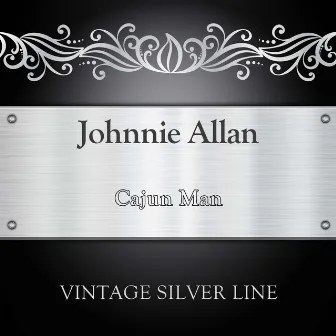 Cajun Man by Johnnie Allan