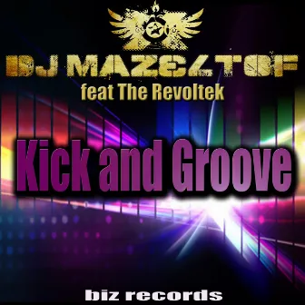 Kick and Groove by Dj Mazeltof