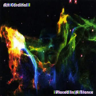 Placed In A Trance by Art Cardinal