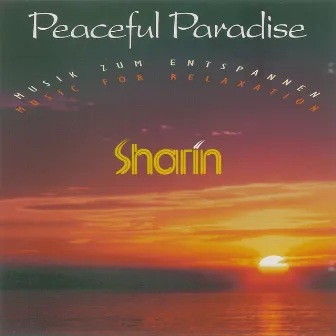 Peaceful Paradise by Sharin