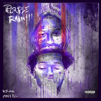 Purple Rain +++ by K Suave