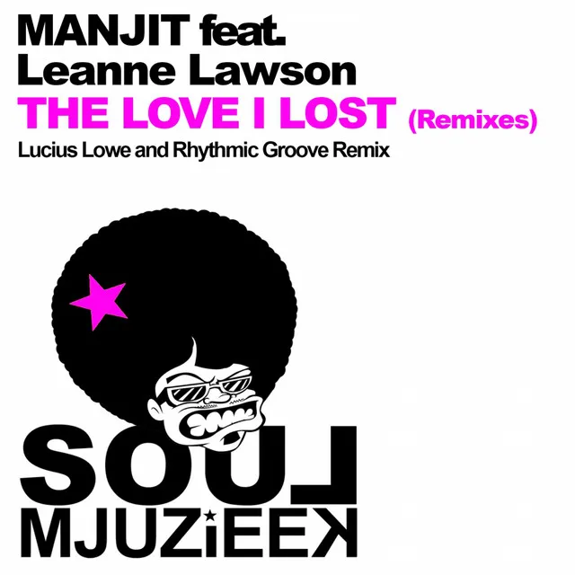 The Love I Lost - Rhythmic Groove's Soulful Mix