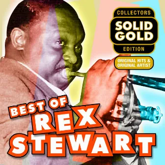 Best of Rex Stewart by Rex Stewart