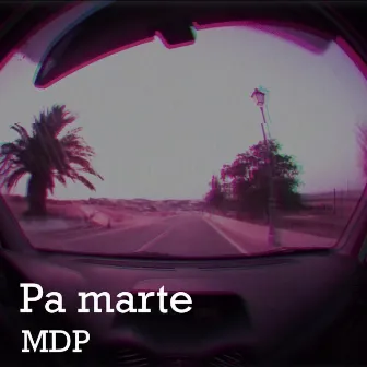 Pa Marte by MDP