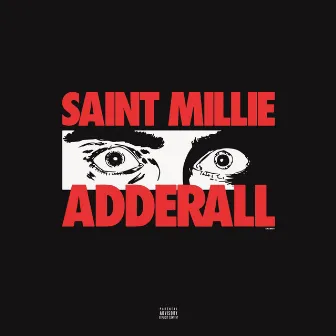 Adderall by Saint Millie