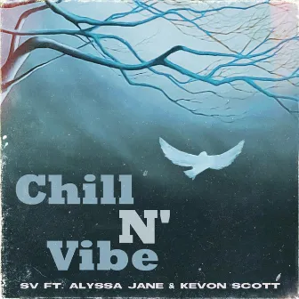 Chill N' Vibe by SV