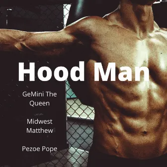 Hood Man by Midwest Matthew