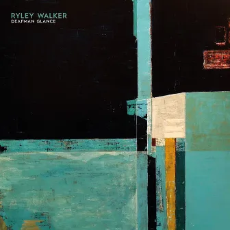 Deafman Glance by Ryley Walker