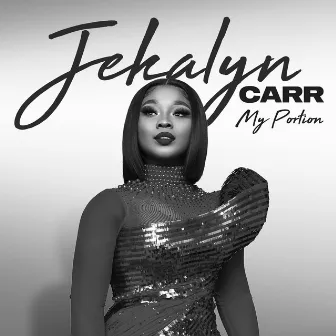 My Portion by Jekalyn Carr