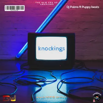 Knockings by DJ Palms