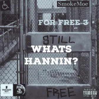 What's Hannin by SmokeMoe