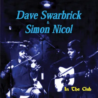 In the Club by Dave Swarbrick