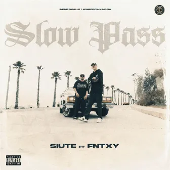 Slow pass by Siute