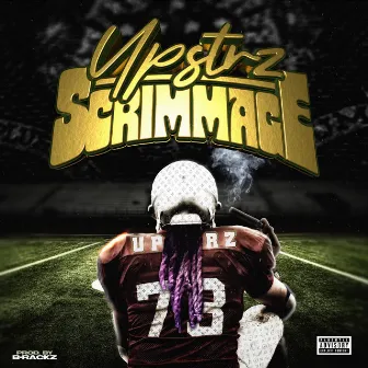 Scrimmage by Upstrz