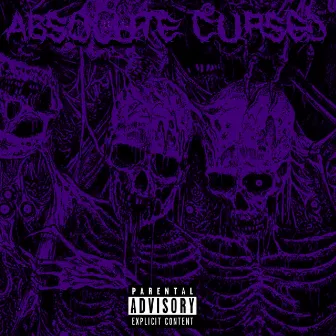 Absolute Cursed (Slowed) by La$tOrd