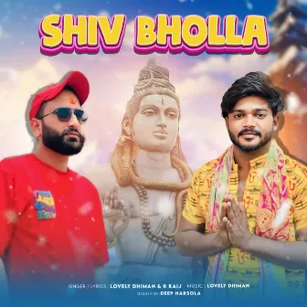 SHIV BHOLLA by Lovely Dhiman