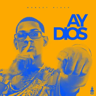 Ay Dios by Monkey Black