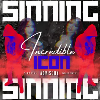 Sinning by Incredible iCon