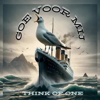 Goe voor mij by Think of One